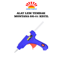 ALAT LEM TEMBAK MONTANA GG-01 KECIL